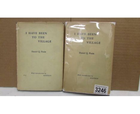 2 signed copies of "I Have Been To The Village" by Daniel Q Posin, first edition 1948, introduction by Einstein.