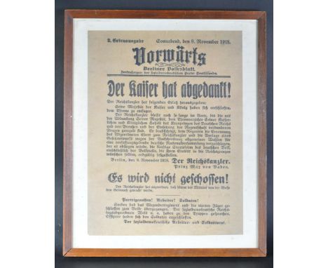 WWI First World War - an original Imperial German issued poster ' The Emporer Has Abdicated! ' Dated November 19th, 1918, sig