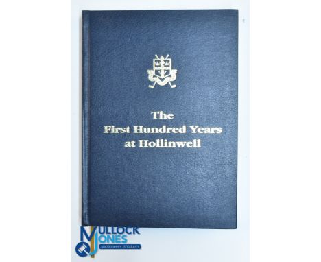 The First Hundred Years at Hollinwell - Douglas Telfer Smith limited edition (1/120) hardback book from 2004 - Notts Golf Clu