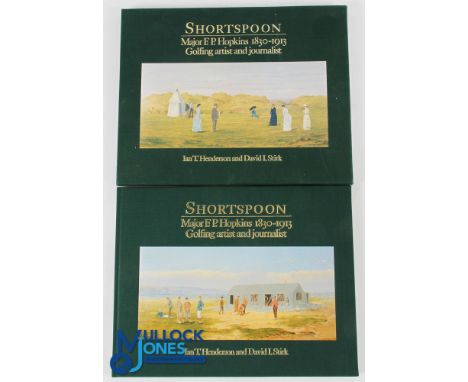 Henderson &amp; Stirk signed - "Shortspoon" - Major F P Hopkins 1830-1913 Golfing Artist &amp; Journalist" 1st ed 1984 ltd ed