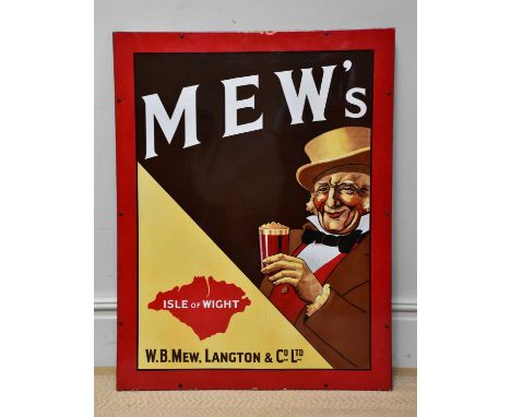 W B MEW LANGTON &amp; CO LTD; an original advertising pictorial enamel sign 'Mew's, Isle Wight', 100 x 76cm.Condition Report:
