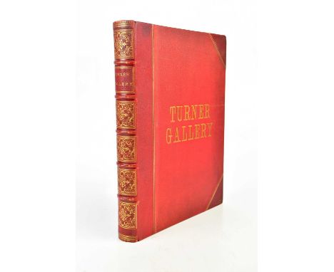 DAFFORNE (J), THE WORKS OF J. M. W. TURNER, engraved portrait frontis and plates, ¾ red leather with gilt lettering, London, 