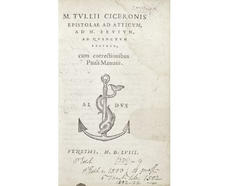 ALDINE PRESSCICERO (MARCUS TULLIUS) Epistolae ad Atticum, ad M.Brutum, ad Quintu fratrem,  colophon dated 1659, Aldine device