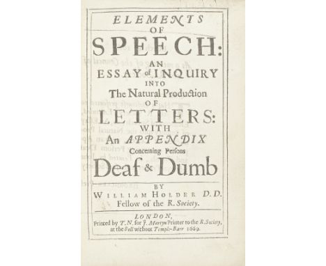 HOLDER (WILLIAM)Elements of Speech: an Essay of Inquiry into the Natural Production of Letters: With an Appendix Concerning P