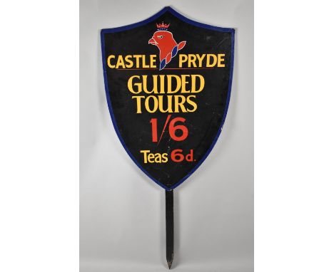 A Vintage Painted Wooden Shield Shaped Sign for Castle Pryde, Guided Tours 1/6 - Teas 6d, 145cm high Overall 