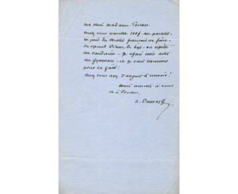 DUMAS ALEXANDRE: Fils (1824-1895) French Author and Dramatist. A.L.S., A. Dumas, one page, 4to, n.p. [Paris], n.d., to Madame