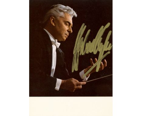 KARAJAN HERBERT VON: (1908-1989) Austrian Conductor. Signed colour 4 x 6 postcard photograph, the image depicting Karajan in 