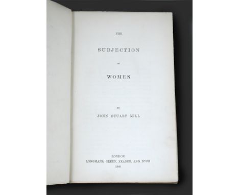 MILL (John Stuart) The Subjection of Women, first edition London 1869, 8vo, occasional foxing or dust staining, original clot