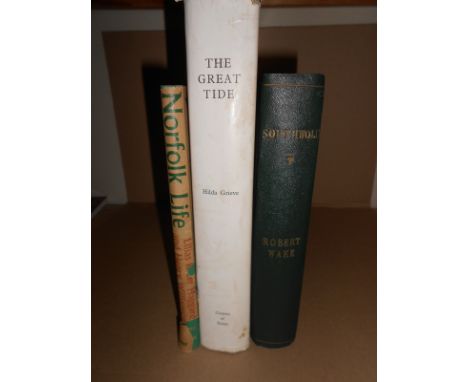 WAKE (R) Southwold, 1839, 8vo, tape repaired folding map, plan and plates, some foxing, later bound; GRIEVE (H) The Great Tid