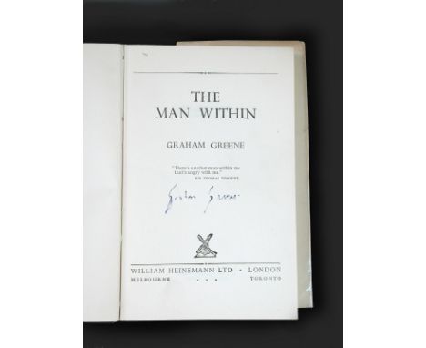 GREENE (Graham) The Man Within, uniform edition 1952, signed by the author to title, in slightly damaged dust jacket. Note: t