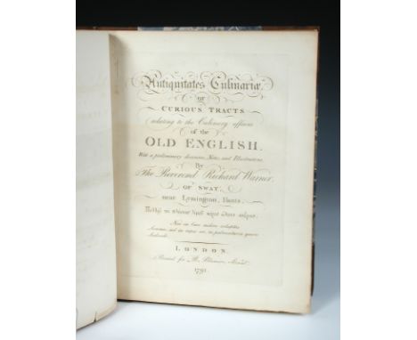 WARNER (Rev. Richard) Antiquitates Culinariae; or Curious Tracts Relating to the Affairs of the Old English, first edition, L