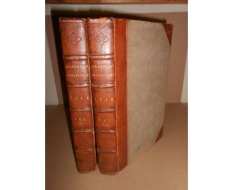 ACKERMANN (R) Publisher. Repository of Arts, Literature, Commerce, Manufactures, Fashions and Politics, volumes XI and XII, 1