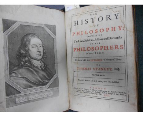 STANLEY (Thomas) The History of Philosophy, third edition London 1701, folio, portrait frontispiece, some water staining to f