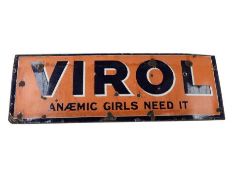 A Single-Sided Enamel Advertising Sign, with blue lettering on an orange ground Virol Anaemic Girls Need It, bottom right cor