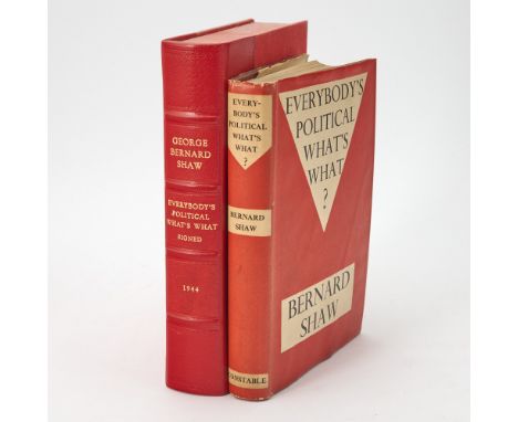 SHAW, GEORGE BERNARDEverybody’s Political What’s What? London: Constable, 1944. First edition, inscribed on half title: "Insc
