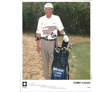 Golf Tommy Aaron signed 10x8 colour photo. Thomas Dean Aaron (born February 22, 1937) is an American former professional golf