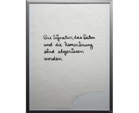 Ben Vautier, Die Signatur, das Datum und die Numerierung sind abgerissen worden, 1973Ben Vautier, (*1935)1973Die Signatur, da