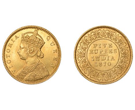 A superb currency issue 5 Rupees, 1870   The Uniform Coinage of India, British Imperial Period, Victoria, gold 5 Rupees, 1870