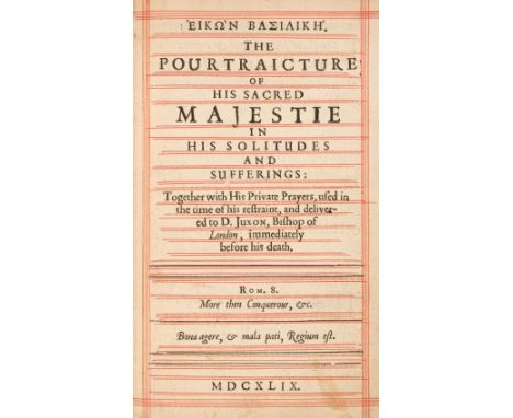 [Gauden, John]. Eikon Basilike [in Greek]. The Pourtraictur of His Sacred Majestie in His Solitudes and Sufferings... , [Lond