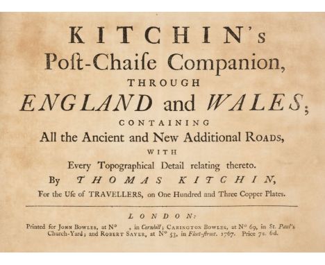 Kitchin (Thomas). Kitchin's Post-Chaise Companion through England and Wales containing all the Ancient and New Additional Roa