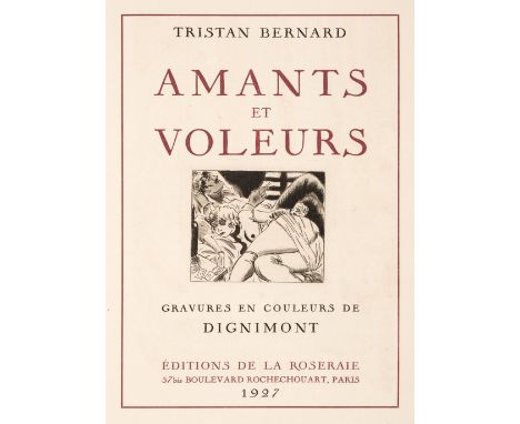 Dignimont ( André, illustrator). Tristan Bernard. Amants et Voleurs, Gravures en Couleurs de Dignimont, Paris: Éditions de la