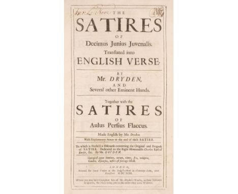 Dryden (John, translator). The Satires of Decimus Junius Juvenalis, translated into English Verse by Mr Dryden and several ot