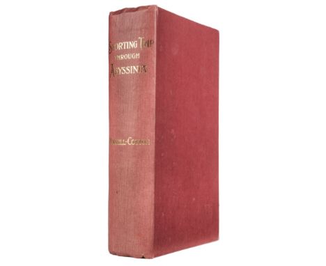 Powell-Cotton (P.H.G.) A Sporting Trip through Abyssinia. A narrative of a nine months' journey from the plains of the Hawash