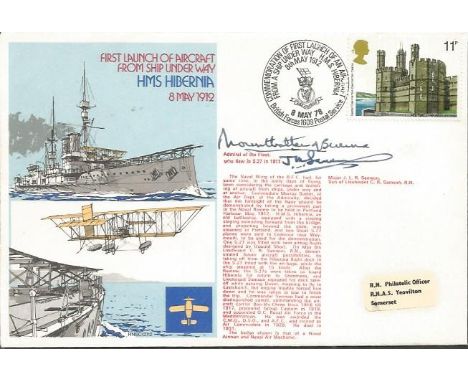 Mountbatten of Burma and Mjr J Sampson signed 1978 official Navy cover RNSC212 comm. HMS Hibernia 1918 and 1st launch of an a
