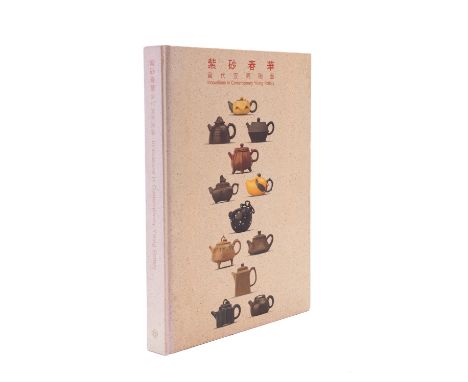 CHU, Christina (curator). Innovations in Contemporary Yixing Pottery, Hong Kong: Urban Council 1988, illustrated exhibition c