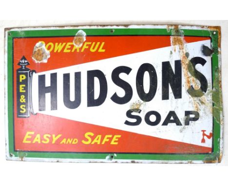 An early 20th century enamel Hudson's Soap advertising sign, emblazoned with 'Powerful Hudson's Soap, Easy and Safe' with PE&