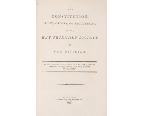 Scotland.-&nbsp;Constitution, Rules, Orders, and Regulations, of the Hay Friendly Society of New Pitsligo, Aberdeen, 1799 bou