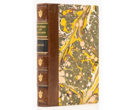 Repton (Humphry) Odd Whims; and Miscellanies,&nbsp; 2 vol. in 1, first edition, presentation copy with &ldquo;From the author