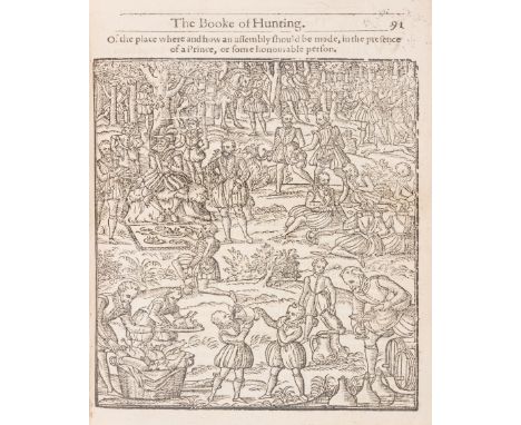 Hunting.- [Turberville (George)] [Noble arte of venerie or hunting; Booke of hunting], [second edition], in blackletter, nume