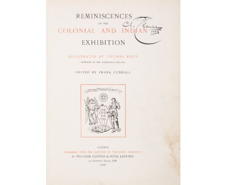 India.- Cundall (Frank, editor)&nbsp;Reminiscences of the Colonial and Indian Exhibition, etched portrait frontispiece, 3 chr