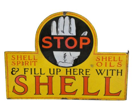 A double sided, wall mounted, vitreous enamel advertising sign, Stop &amp; fill up with Shell, 46 x 61 cm.