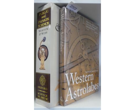 Scientific Instruments Morton (Alan Q.) & Wess (Jane E.), Public and Private Science, The King George III Collection, 1993, O