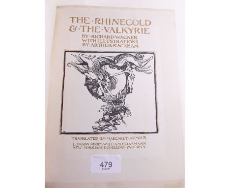 The Rhinegold & The Valkyrie illustrated by Arthur Rackham published by William Heinemann 1920 first edition, later impressio