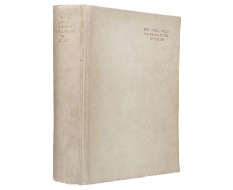Florence Press. The Lyrical Poems and Translations of Percy Bysshe Shelley. Arranged in chronological order with a preface by