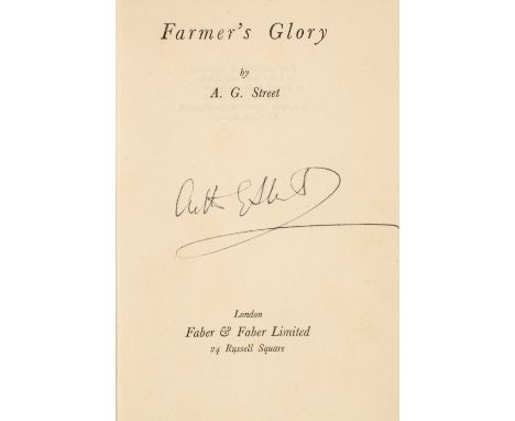 Street (A. G.). Farmer's Glory, 1st edition, London: Faber and Faber, 1932, Farmer's Glory, illustrated edition, 1934, monoch