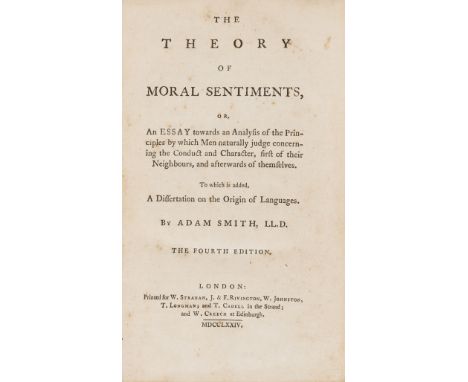 Smith (Adam) The Theory of moral sentiments, or, An essay towards an analysis of the principles by which men naturally judge 