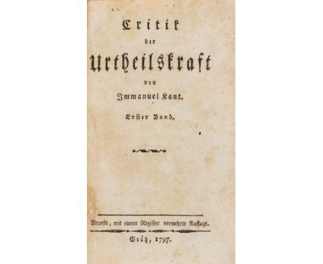 NO RESERVE Kant (Immanuel) Critik der Urtheilskraft. Neueste, mit einem Register vermehrte Auflage, 2 vol., foxing, some ligh