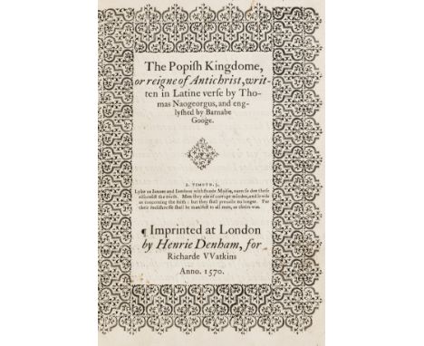 Naogeorgus (Thomas Kirchmeyer) The Popish Kingdome, or reigne of Antichrist... englyshed by Barnabe Googe, black letter, titl