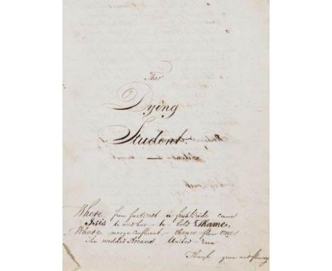 19th century Poem.- The Dying Student [&amp;] The Dream, manuscript poems, together 23pp., ?incomplete, first f. small tear i
