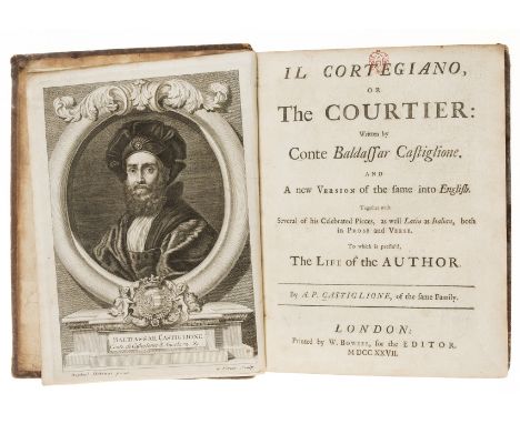 Castiglione (Baldassare) Il Cortegiano, or The Courtier, edited by A.P.Castiglione, issue with 'To the Reader' at end of dedi