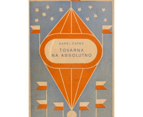 Čapek (Karel) Továrna na Absolutno, first edition, title decorated in blue, illustrations, light marginal toning, bookplate t