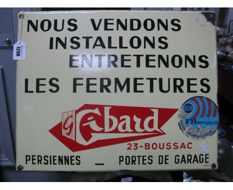 A Mid XX Century French Enamel Sign, for a shop installing windows and shutters etc.