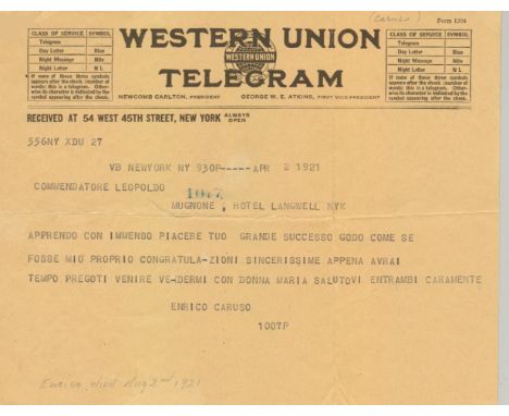 CARUSO ENRICO: (1873-1921) Italian Tenor. Two telegrams (received copies) sent by Caruso to Leopoldo Mugnone. The first being