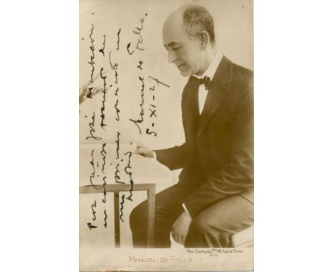 FALLA MANUEL DE: (1876-1946) Spanish Composer. Signed and inscribed postcard photograph (“Manuel de Falla”), Madrid, 5th Nove