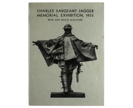 Jagger (Charles Sargeant). Charles Sargeant Jagger Memorial Exhibition, 1935: War and Peace Sculpture, Royal Society of Paint