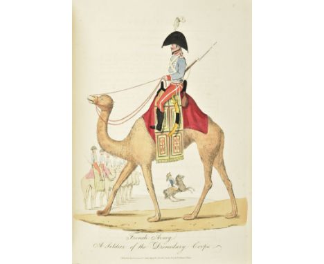 Goddard (T., &amp; J. Booth, publishers). The Military Costume of Europe; Exhibited in a Series of Highly-Finished Military F